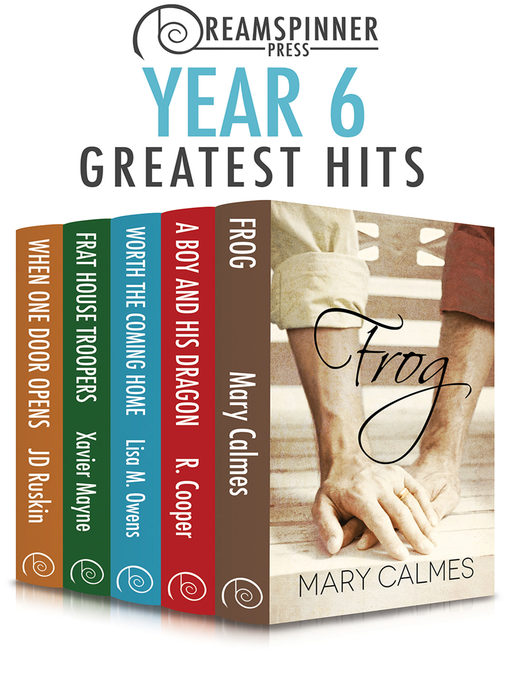 Title details for Dreamspinner Press Year Six Greatest Hits by Mary Calmes - Available